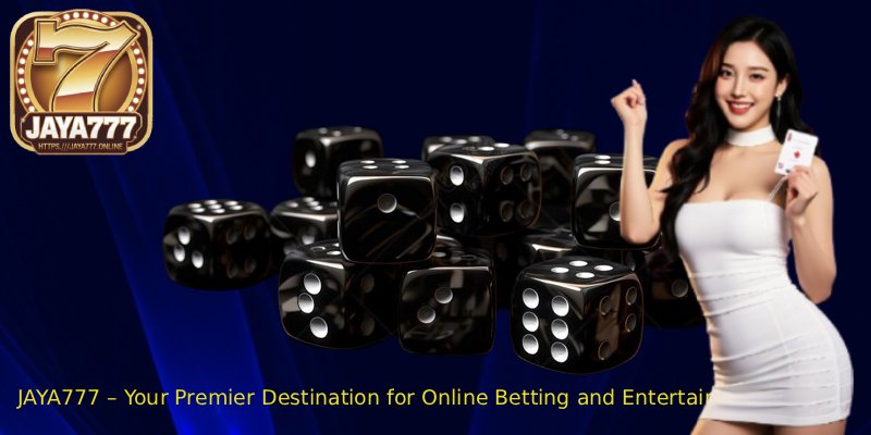 JAYA777-–-Your-Premier-Destination-for-Online-Betting-and-Entertainment